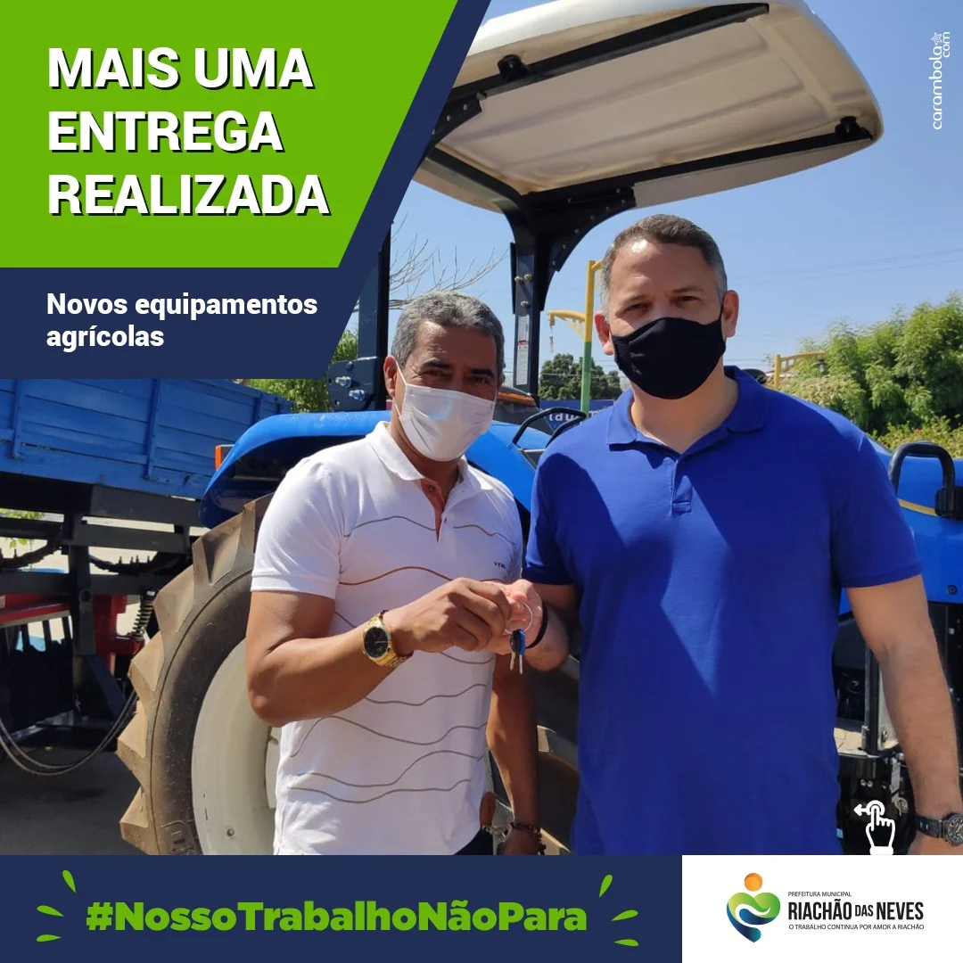 Riachão das Neves: equipamentos agrícolas são entregues para beneficiar a população