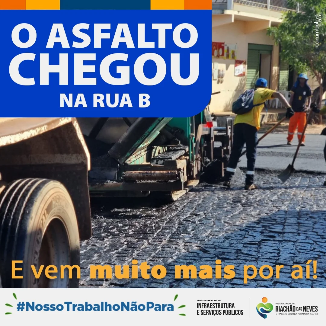 RIACHÃO DAS NEVES: Asfalto – Rua B