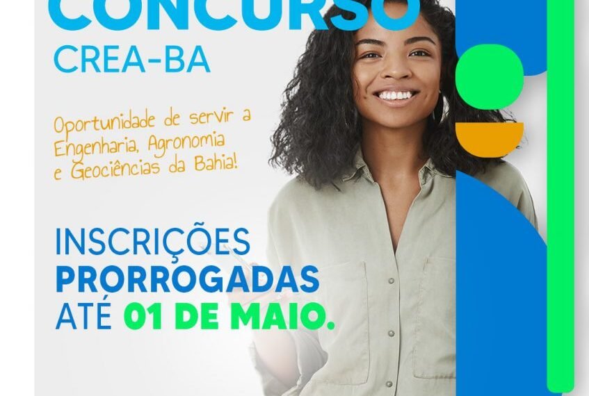 Crea-BA prorroga inscrições do concurso público para 1º de maio