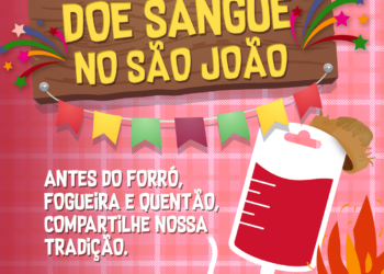 Hemoba lança campanha de São João para doação de sangue