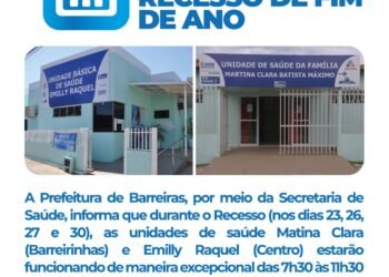 PREFEITURA DE BARREIRAS POR MEIO DA SECRETRÁRIA DE SAÚDE IMFORMA RECESSO DE FIM ANO
