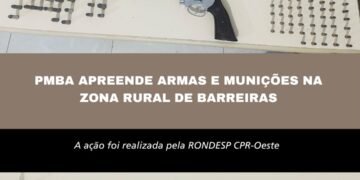 PMBA APREENDE ARMAS E MUNIÇÕES NA ZONA RURAL DE BARREIRAS