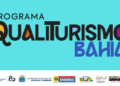 Inscrições prorrogadas: Qualiturismo Bahia amplia prazo até 8 de maio, em Barreiras