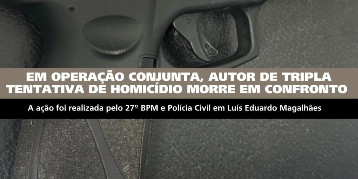 Operação conjunta entre 27º BPM e  Polícia Civil resulta em confronto com autor de tripla tentativa de homicídio