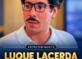 Ator baiano Luque Lacerda integra elenco de nova produção do Globoplay e amplia trajetória na dramaturgia